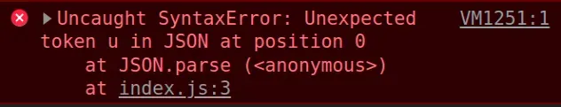 位置 0 的 json 中的 syntaxerror unexpected token u